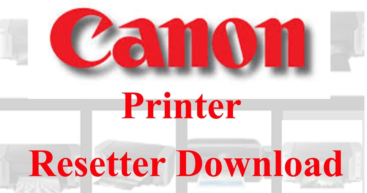 resetter canon pixma mg2470 download free